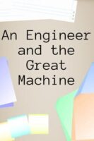 An Engineer and the Great Machine v1.9.9 - Featured Image