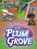 Echoes of the Plum Grove v2.1.8 - Featured Image