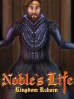 Noble’s Life: Kingdom Reborn v1.0.4 - Featured Image