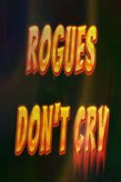 Rogues Don’t Cry v3.6.9 - Featured Image