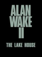 Alan Wake II: The Lake House v1.5.1 - Featured Image