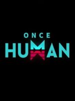 Once Human v1.1.7 - Featured Image